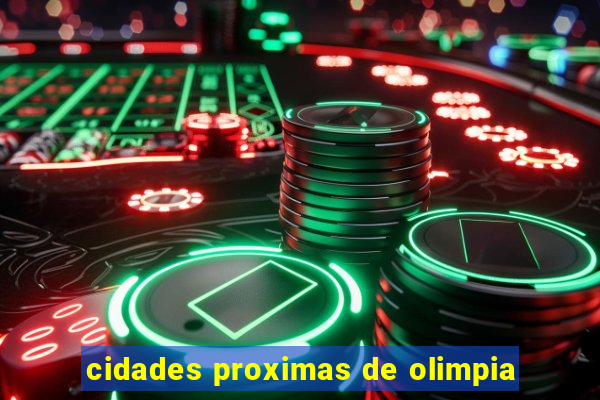 cidades proximas de olimpia